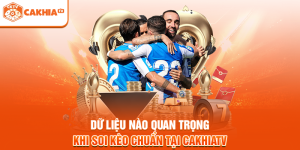 Dữ Liệu Nào Quan Trọng Khi Soi Kèo Chuẩn Tại Cakhiatv